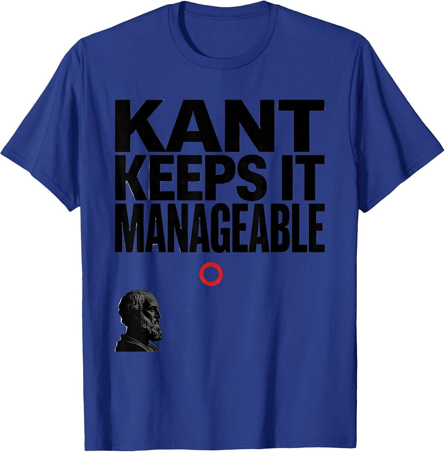 Kant Keeps It Manageable Funny Philosopher Pun Meme T-Shirt - Royal Blue