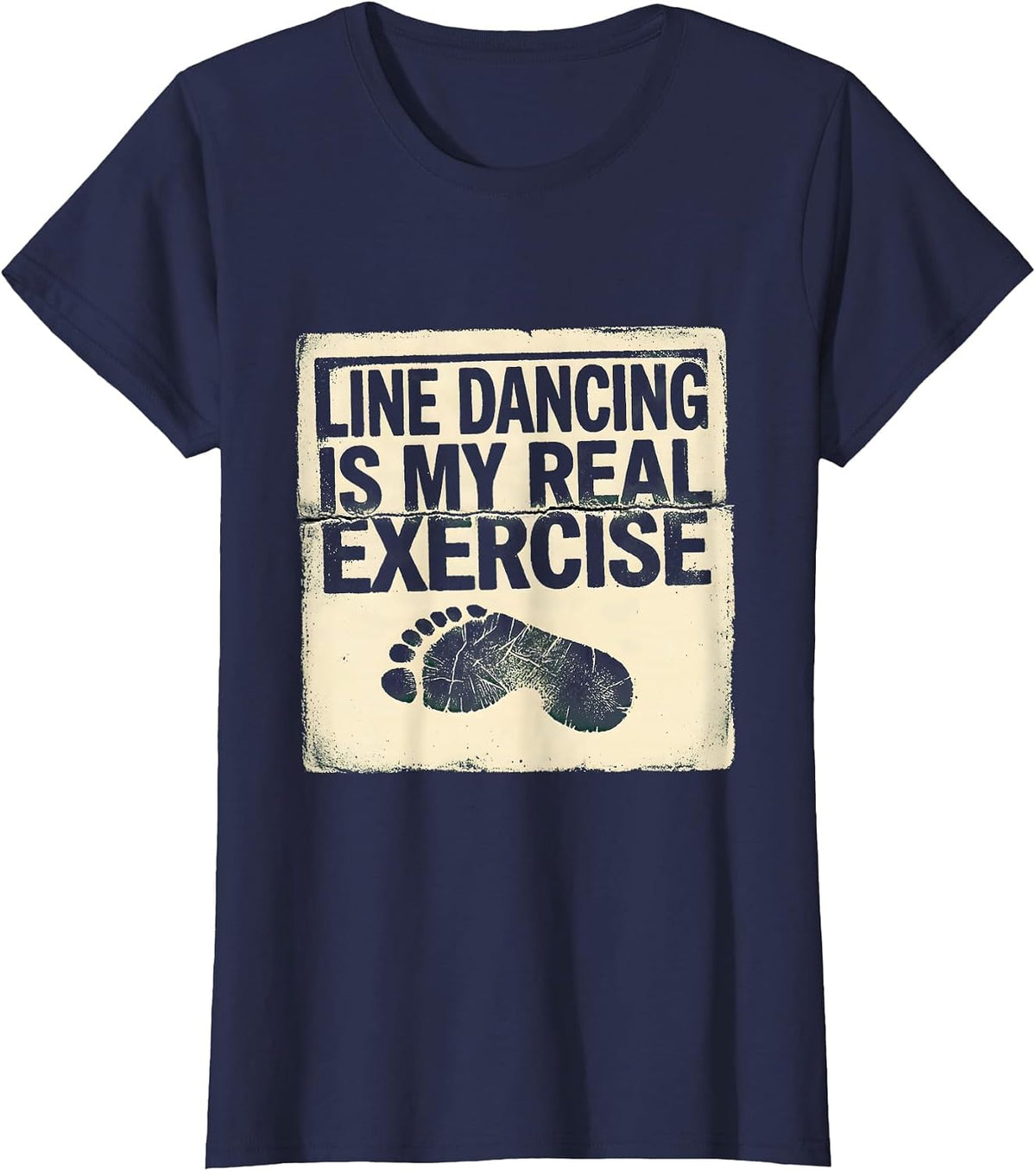 Women's Line Dancing Is My Real Exercise Funny Dancer Gift T-Shirt - Navy Blue