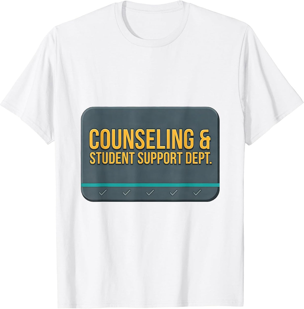 Men's Counseling & Student Support Dept Funny School Counselor T-Shirt - White