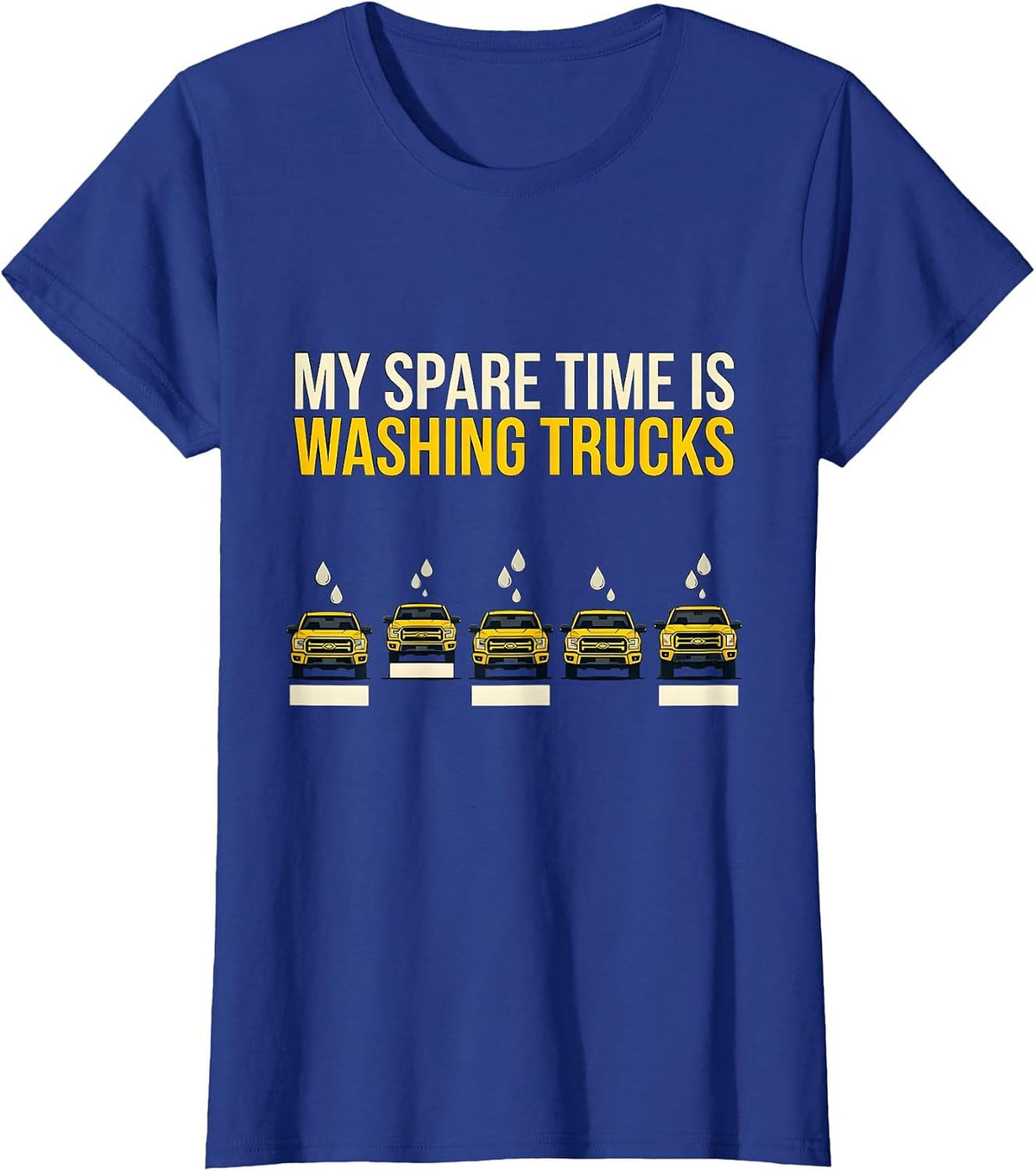 Women's My Spare Time Is Washing Trucks Funny Car Enthusiast Car Guy T-Shirt - Royal Blue