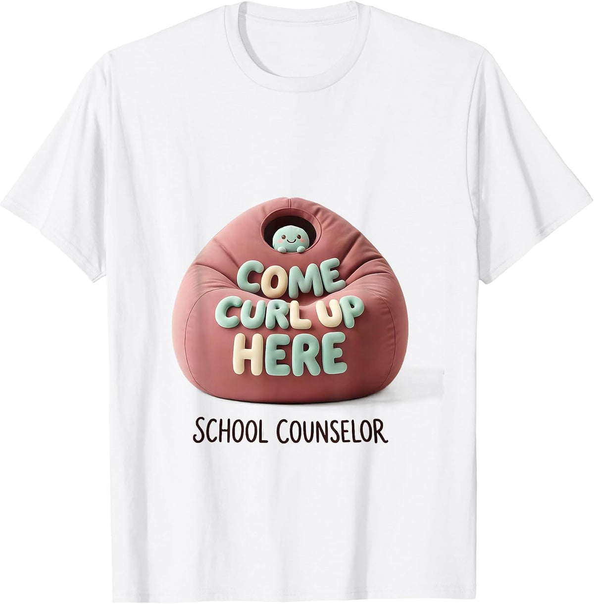 Come Curl Up Here School Counselor Cute Kawaii Support Humor T-Shirt - White