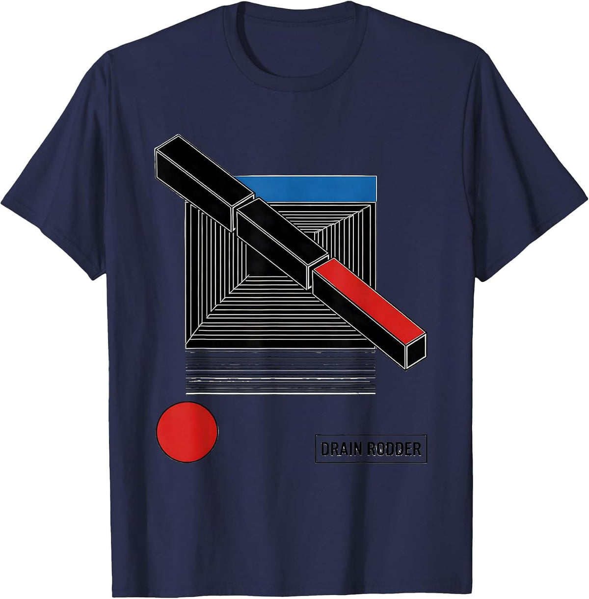 Drain Rodder Funny Plumber Pipefitter Occupation Humor T-Shirt - Navy Blue