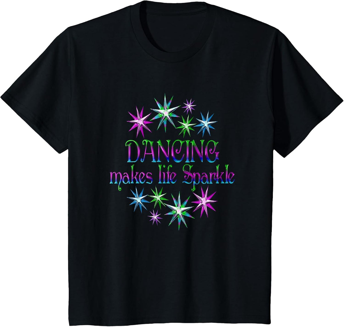 Dancing Makes Life Sparkle T-Shirt - Black