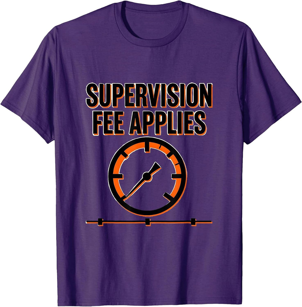 Men's Supervision Fee Applies Funny Plumber Pipefitter Steamfitter T-Shirt - Purple