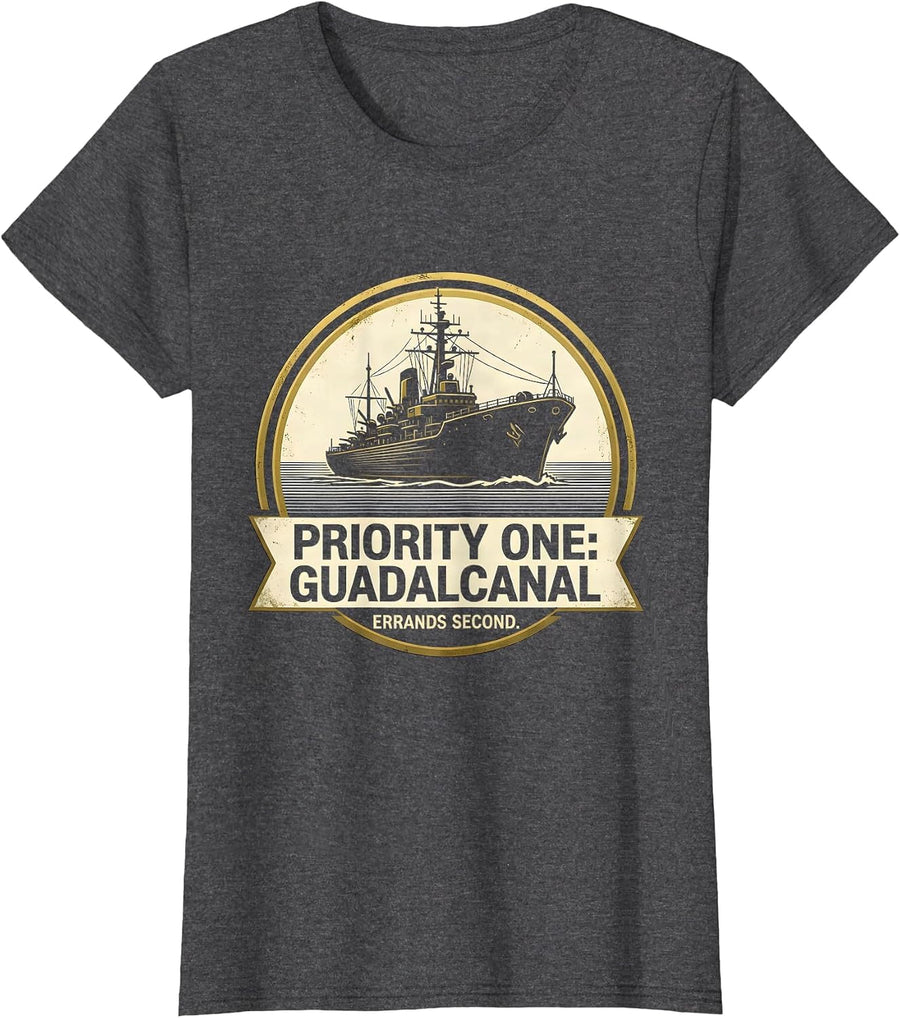 Women's Priority One: Guadalcanal Errands Second WWII History Buff T-Shirt - Dark Heather Grey
