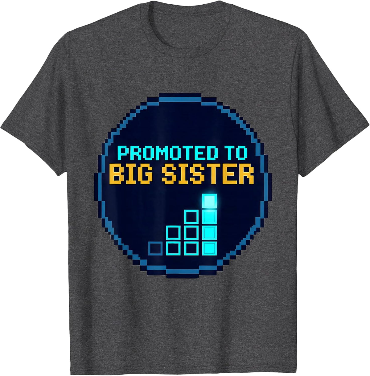 Promoted To Big Sister Pixel Art Sibling Announcement Humor T-Shirt - Dark Heather Grey