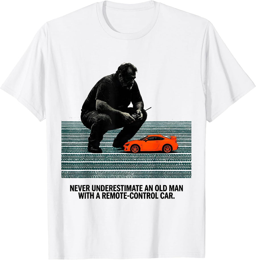 Men's Never Underestimate An Old Man With A Remote-Control Car T-Shirt - White