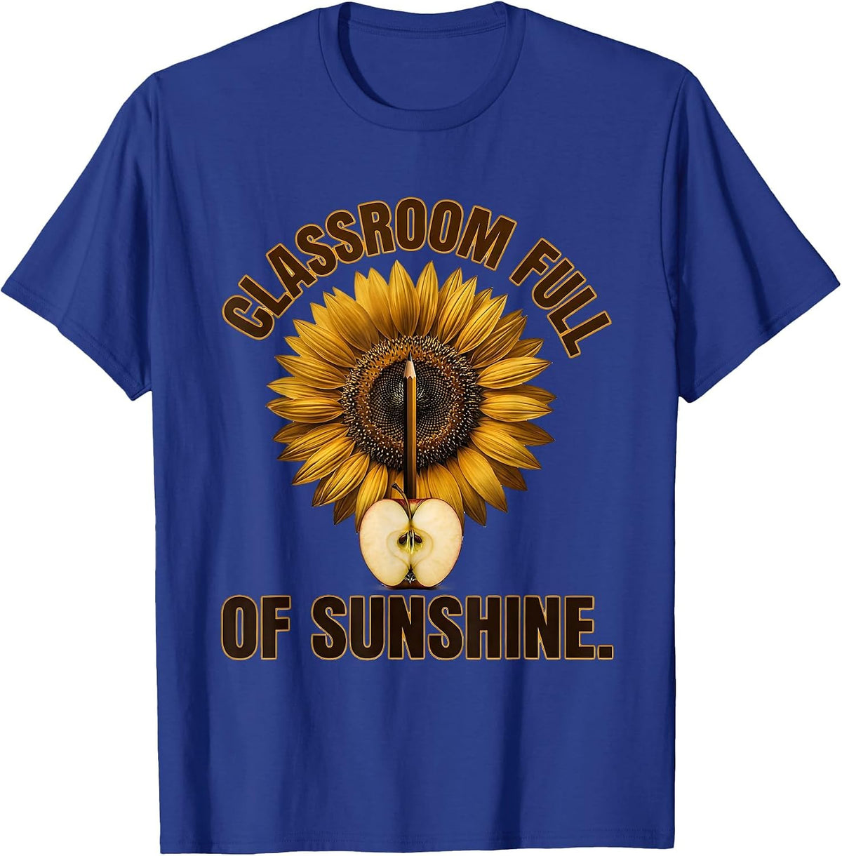 First Grade Teacher Classroom Full of Sunshine Design T-Shirt - Royal Blue