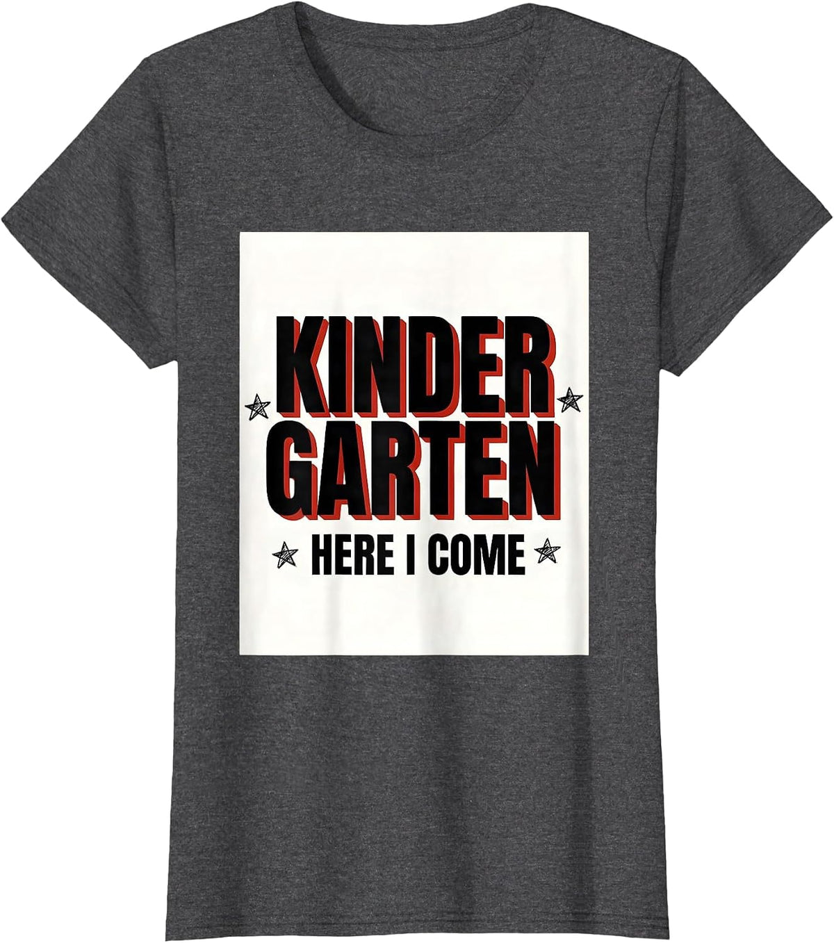 Women's Kindergarten Here I Come Cute Camp Kindergarten Teacher Back T-Shirt - Dark Heather Grey