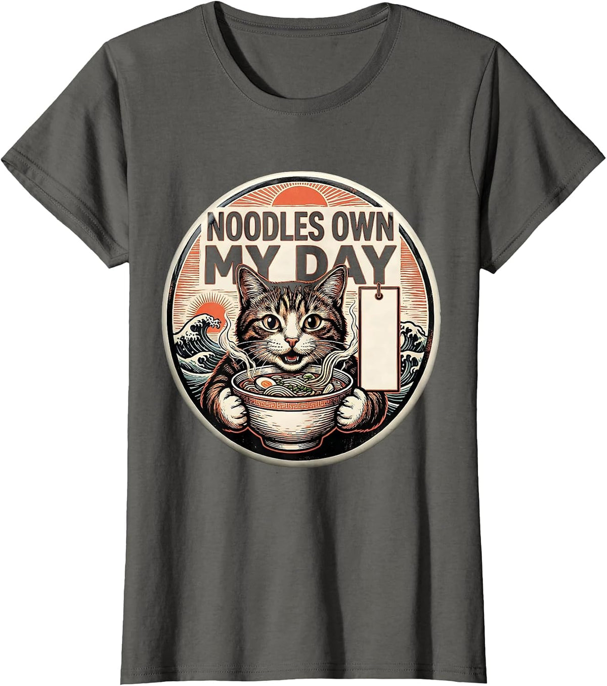 Women's Noodles Own My Day Funny Cat Ramen Anime Kawaii Gift T-Shirt - Asphalt Grey