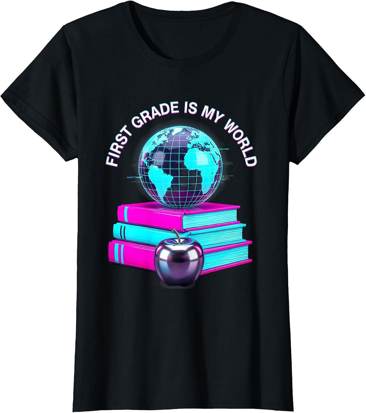 First Grade Is My World Elementary Teacher Design T-Shirt - Black