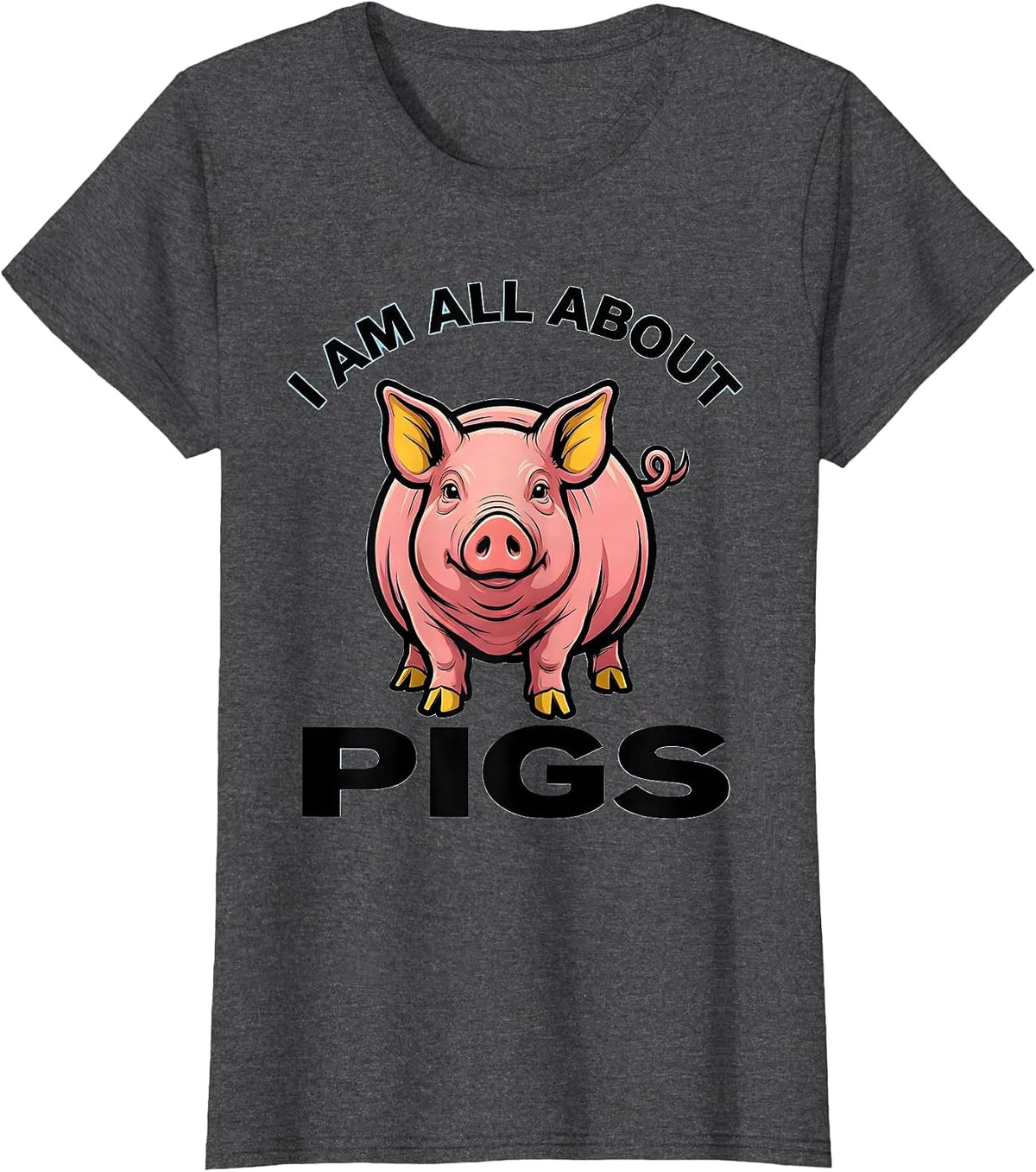 Women's I Am All About Pigs Funny Pig Lover Farm Animal Humor T-Shirt - Dark Heather Grey