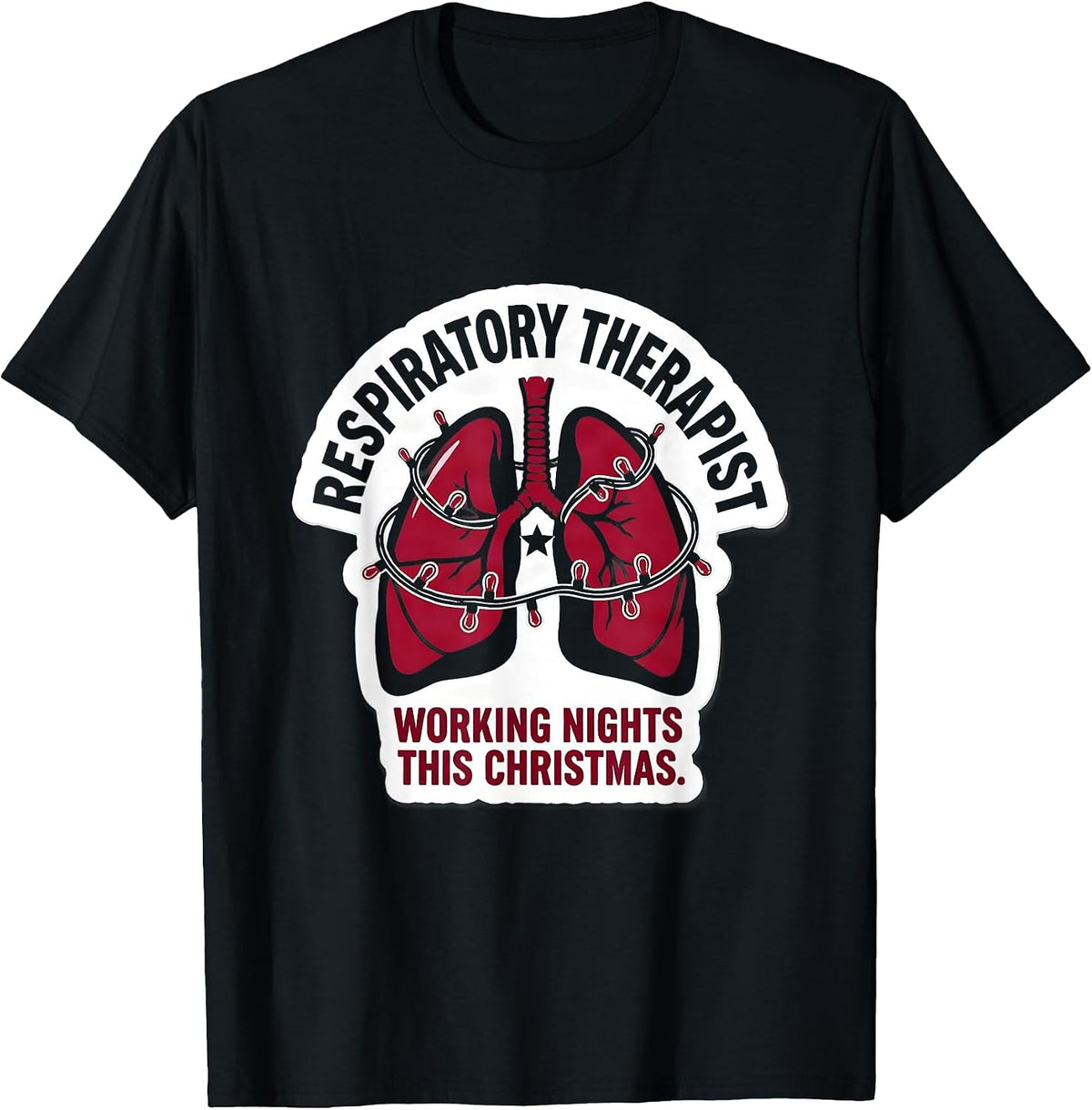 Men's Respiratory Therapist, Working Nights This Christmas RT T-Shirt - Black
