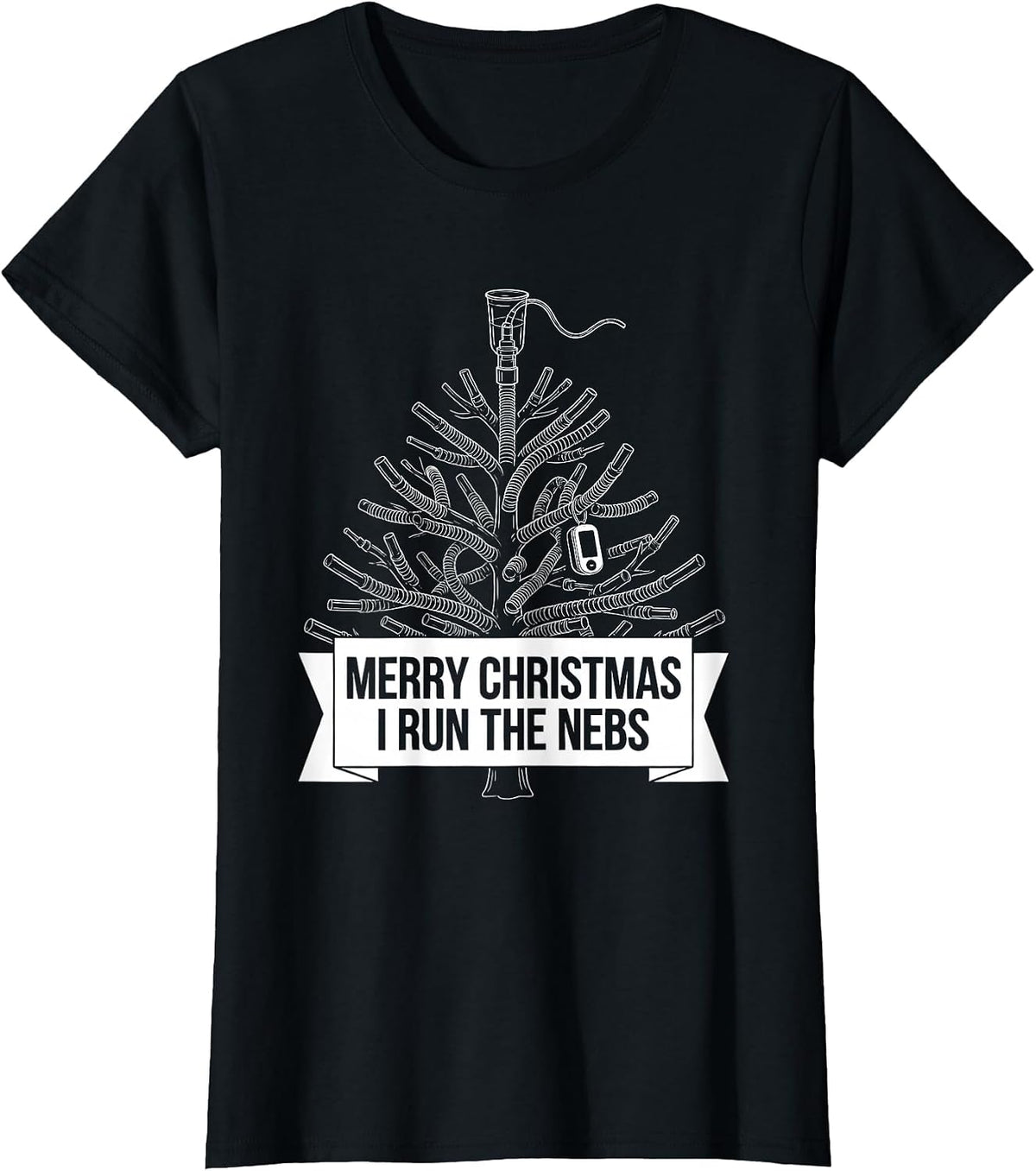 Women's Merry Christmas, I Run The Nebs Funny Respiratory Therapist T-Shirt - Black