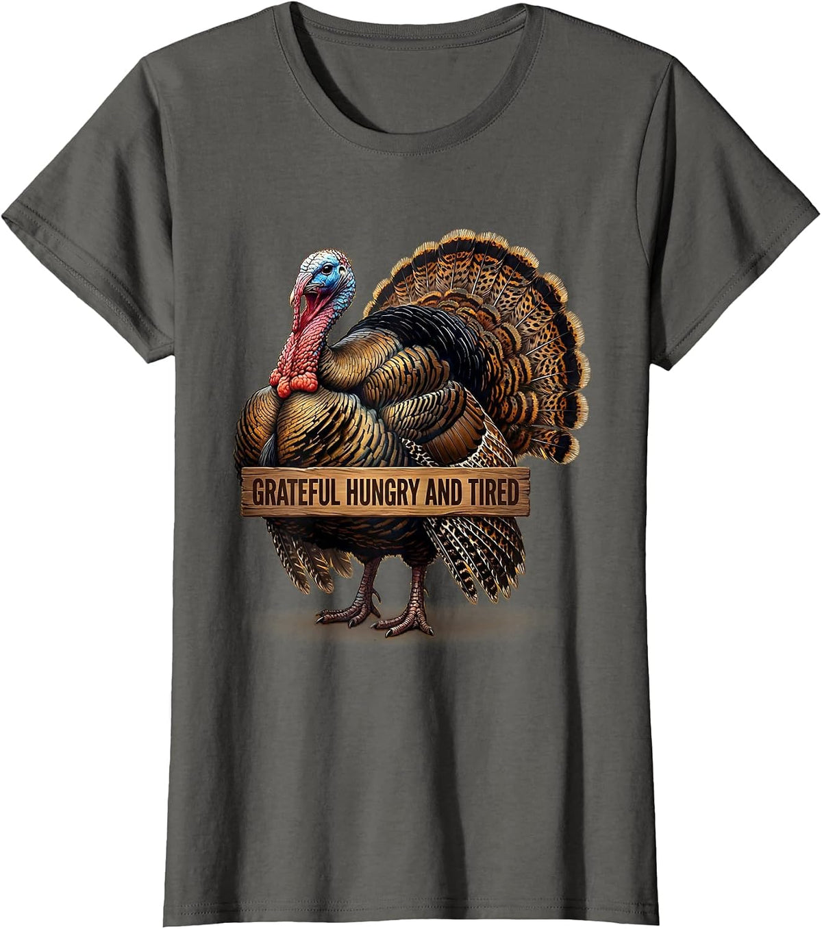 Women's Grateful Hungry and Tired Funny Thanksgiving Design T-Shirt - Asphalt Grey