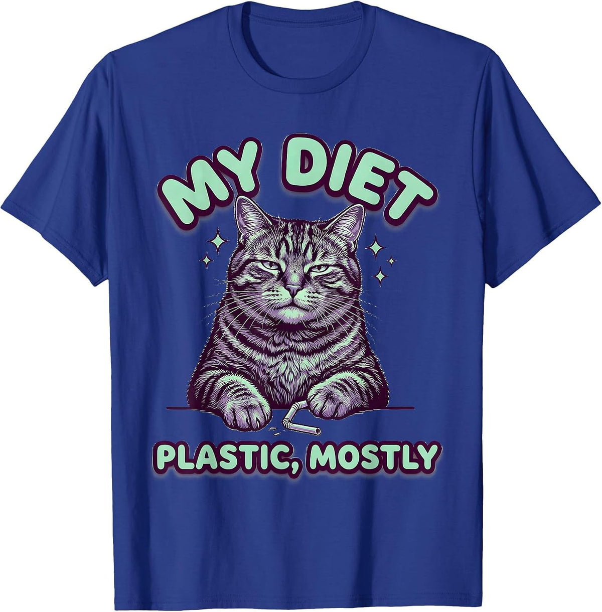 Men's My Diet Plastic Mostly Funny Cat Meme Absurdist Irony T-Shirt - Royal Blue