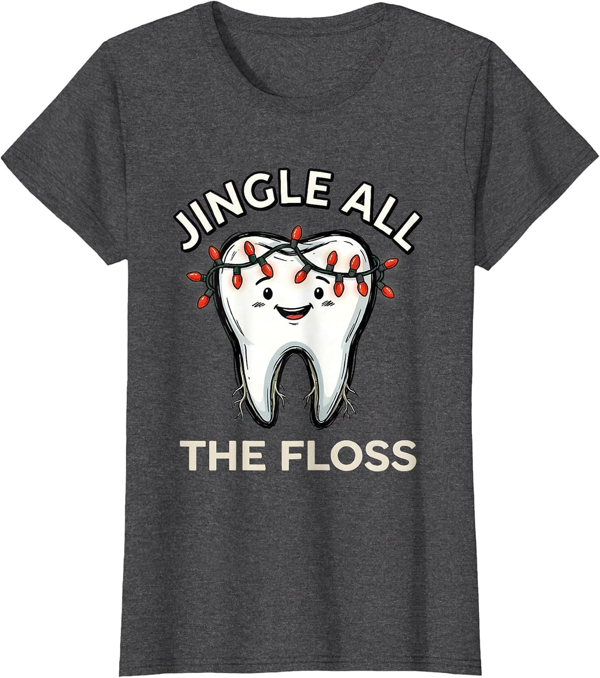 Women's Jingle All the Floss Funny Dental Christmas Dentist Team T-Shirt - Dark Heather Grey