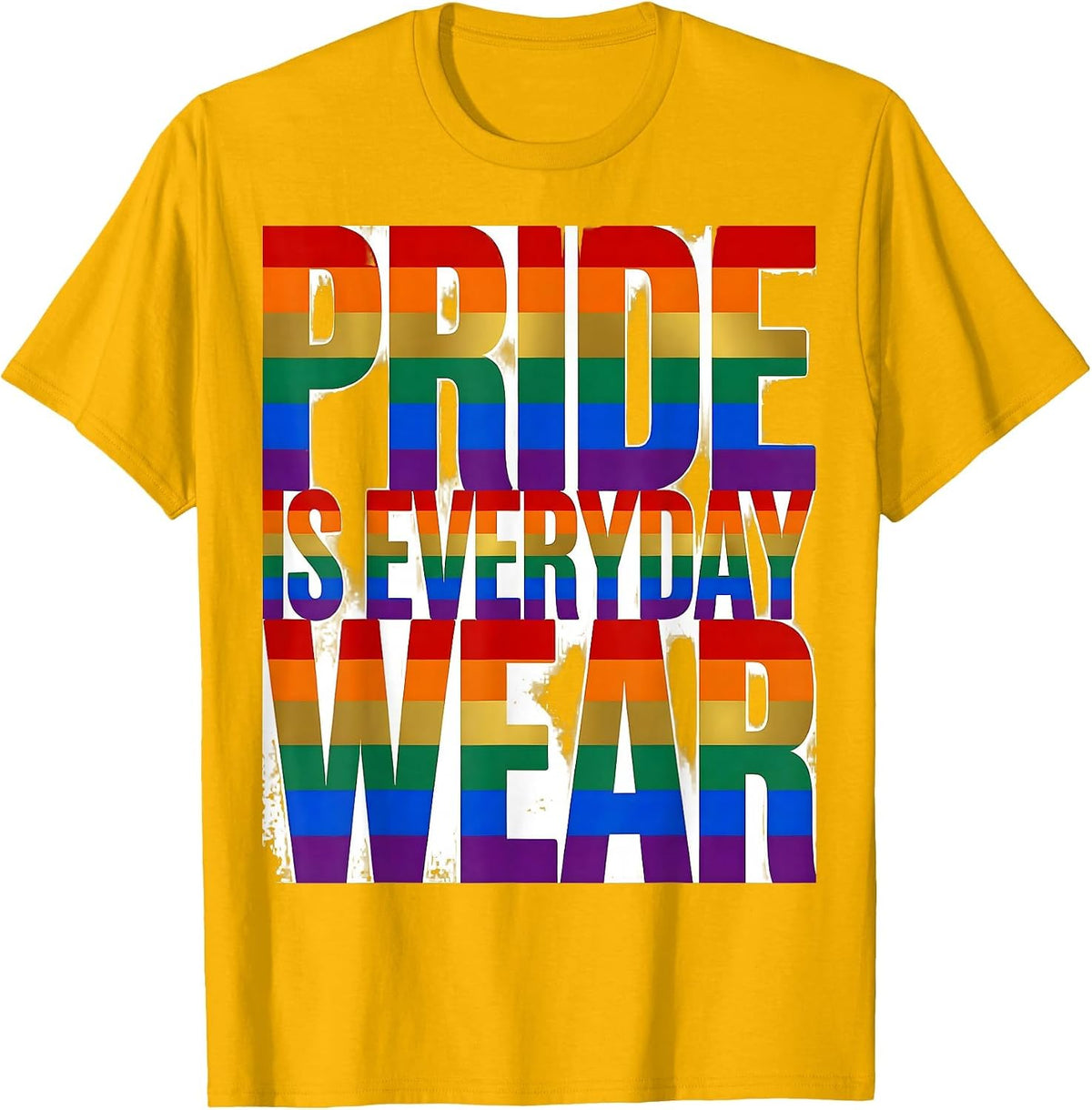 Pride Is Everyday Wear Pride Flag Design T-Shirt - Golden Yellow
