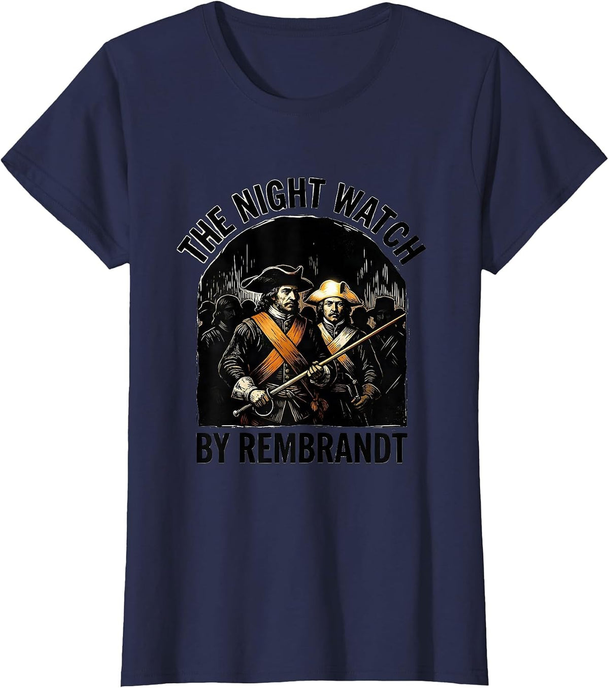 Women's THE NIGHT WATCH BY REMBRANDT Linocut Art Lover Parody T-Shirt - Navy Blue