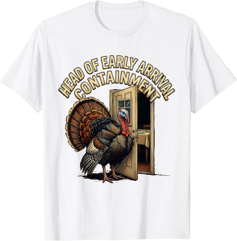 Men's Head Of Early Arrival Containment Funny Turkey Family T-Shirt - White