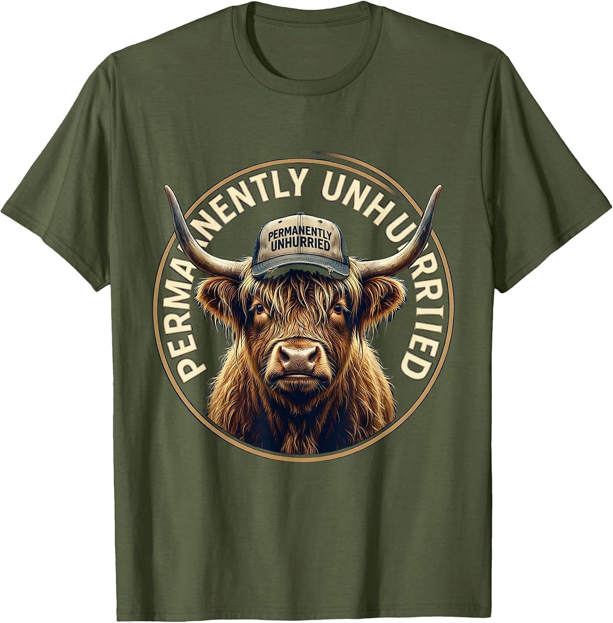 Men's Permanently Unhurried Highland Cow Humor Farm Life T-Shirt - Olive Green