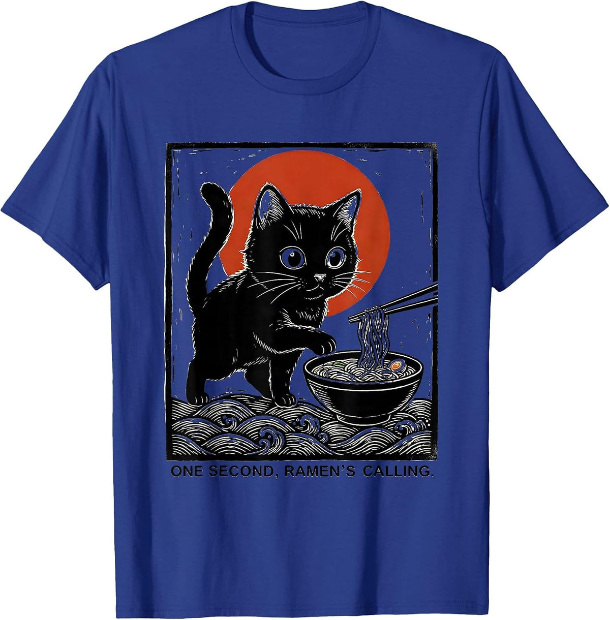 Men's One Second, Ramen's Calling Funny Kawaii Anime Cat Gift T-Shirt - Royal Blue
