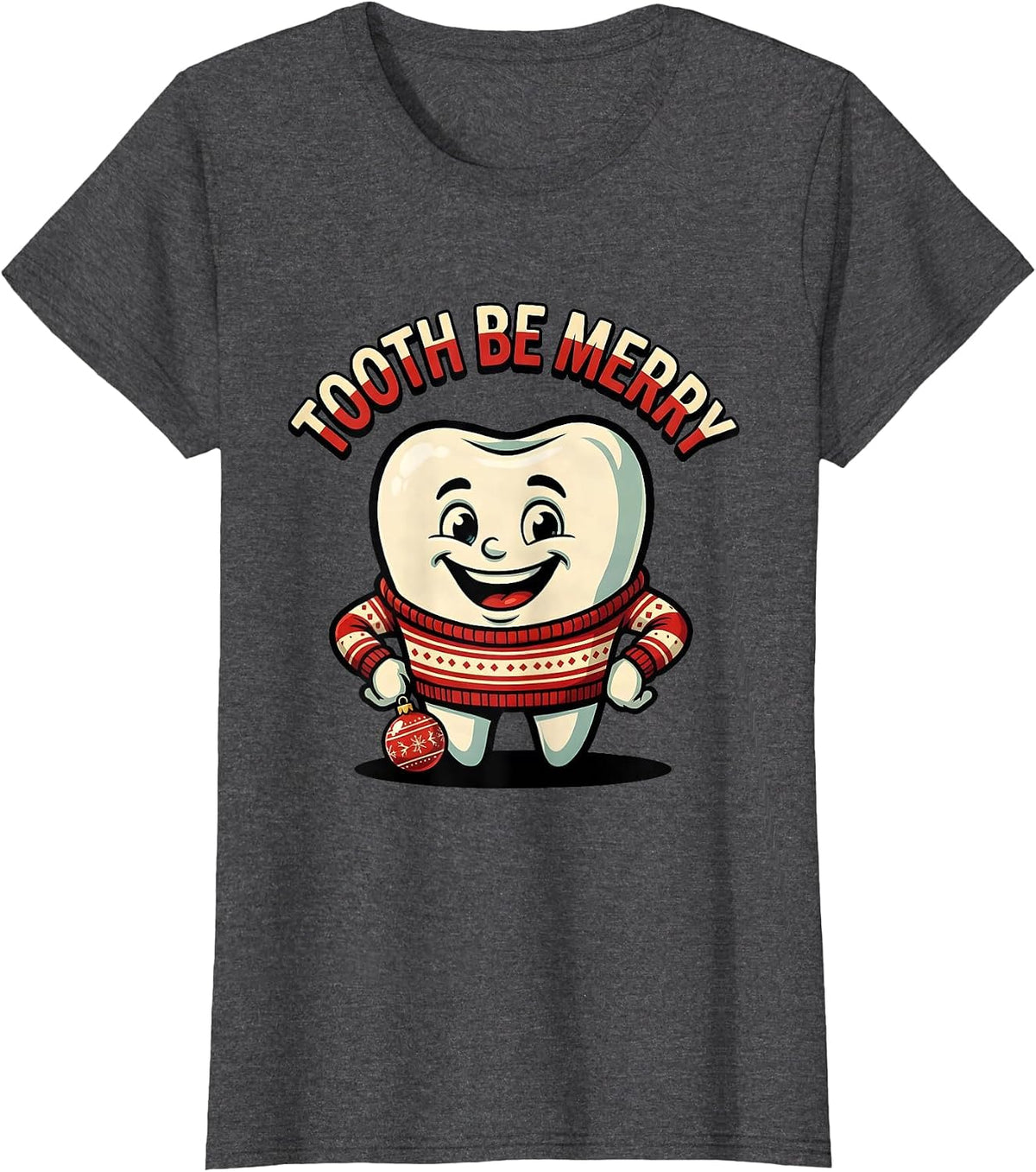 Women's Tooth Be Merry Cartoon Dental Team Christmas Halloween T-Shirt - Dark Heather Grey