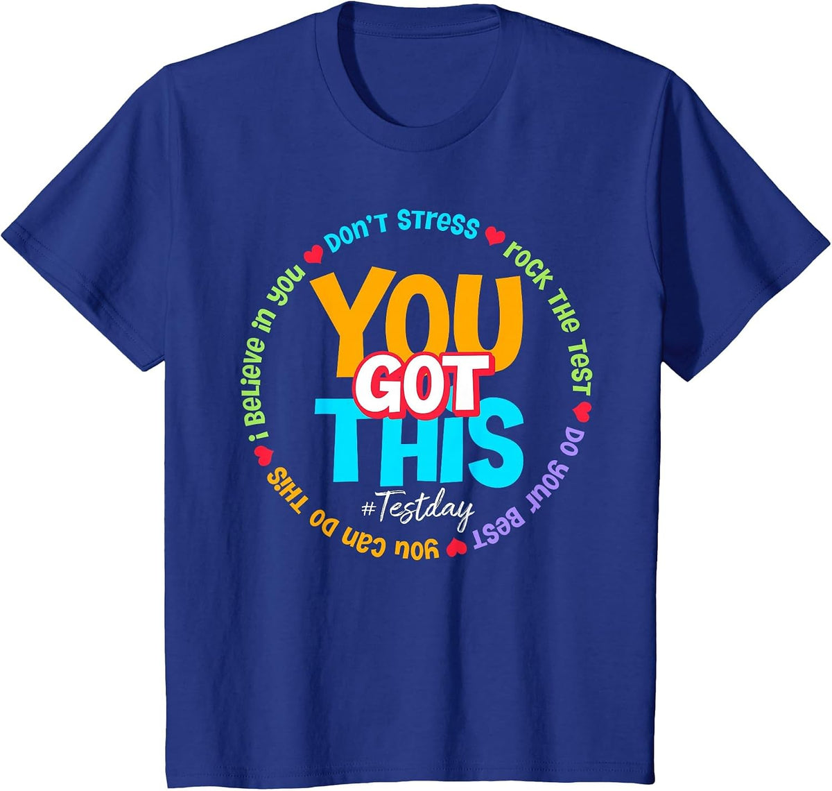 Test Day Rock The Test Teacher Testing Day You Got This T-Shirt - Royal Blue