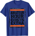 Amateur Hour Costs Extra Funny Plumber Pipefitter T-Shirt - Royal Blue