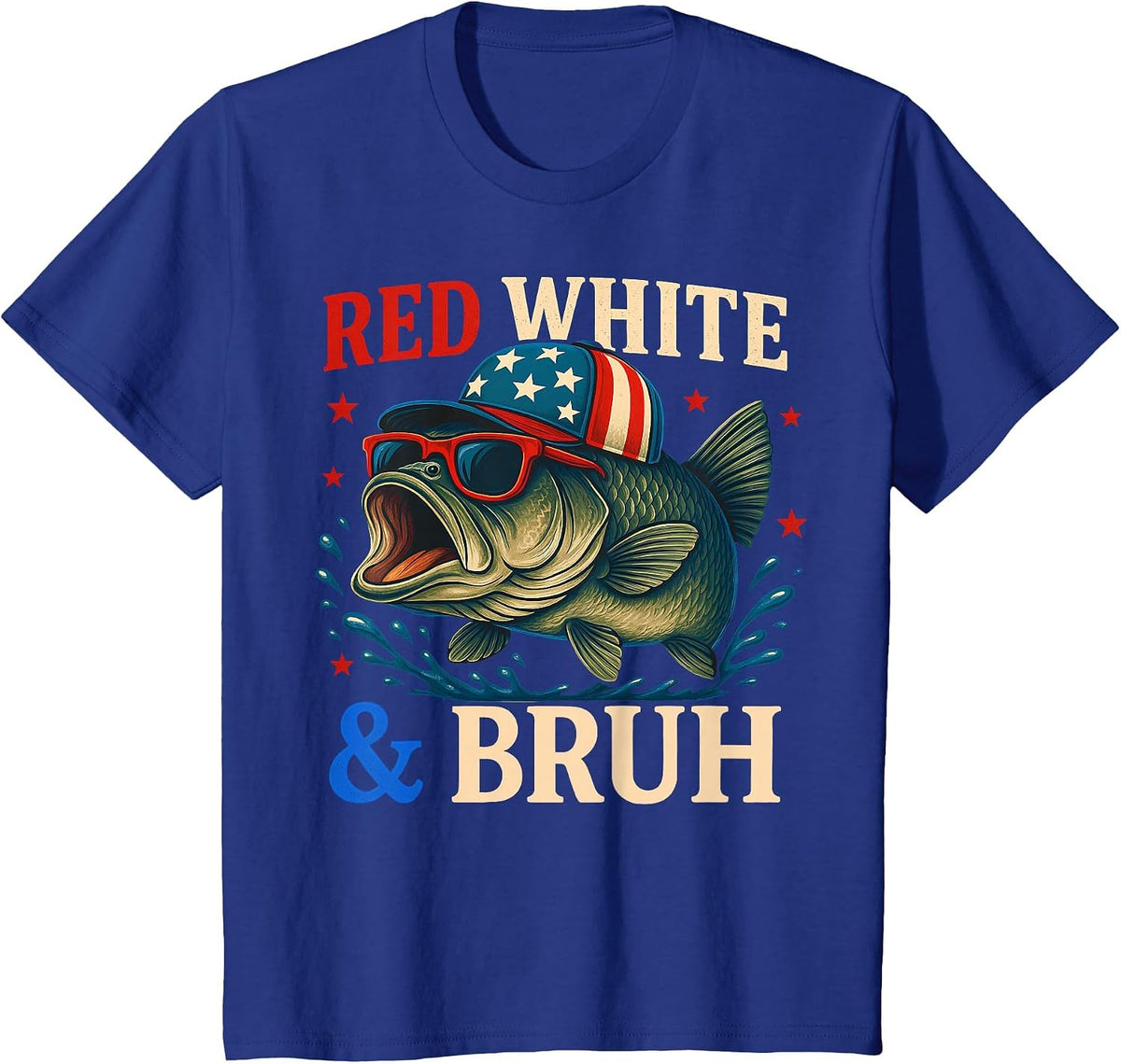 Patriotic Red White & Bruh America Fish Fishing 4th of July T-Shirt - Royal Blue