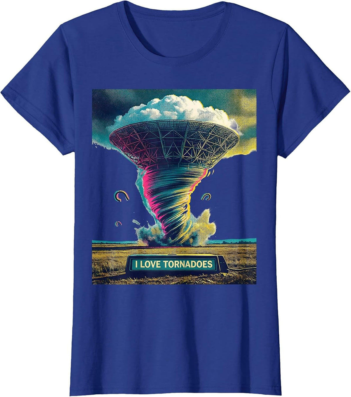 Women's I Love Tornadoes Funny Storm Chaser Meteorology Weather T-Shirt - Royal Blue
