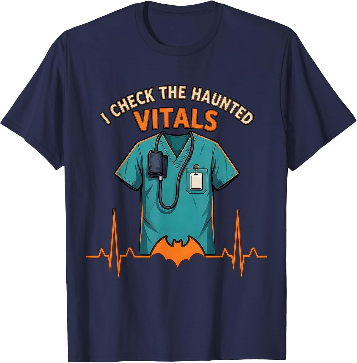 I Check The Haunted Vitals Funny Nurse Halloween Scrub Top T-Shirt - Navy Blue