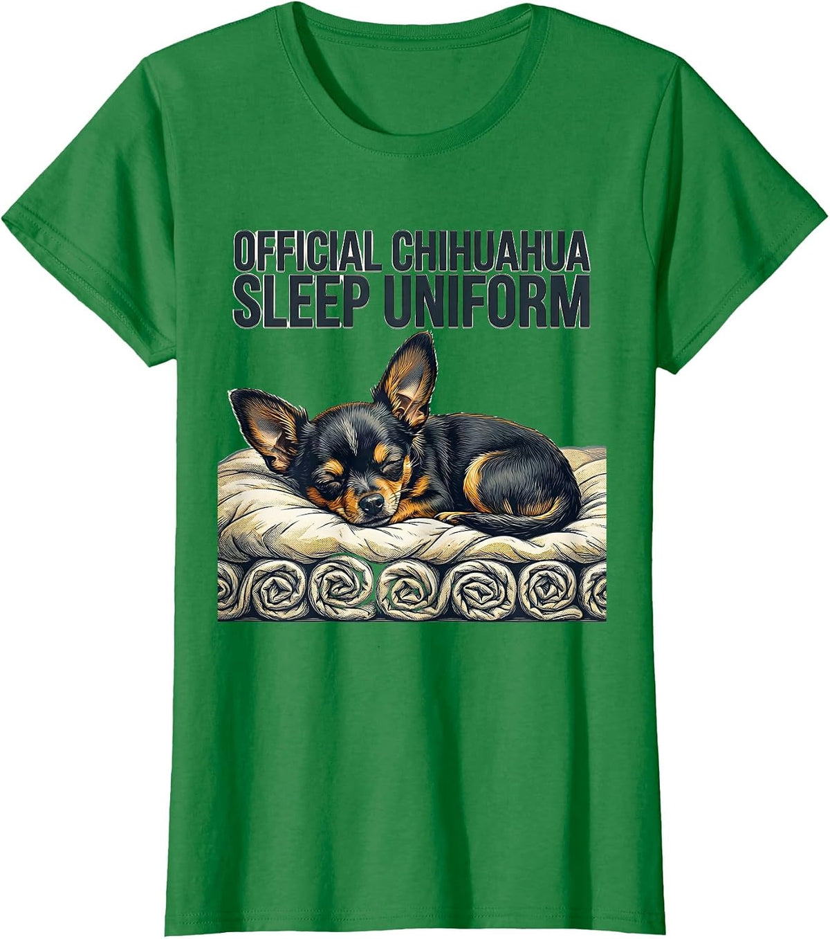 Women's Official Chihuahua Sleep Uniform Funny Dog Lover Pajama Gift T-Shirt - Kelly Green