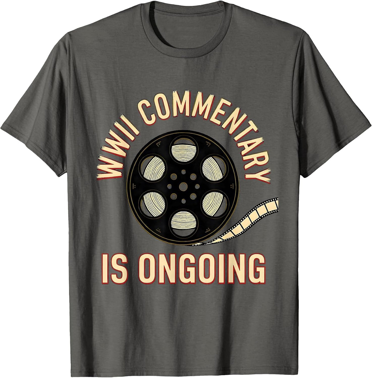 Men's WWII Commentary Is Ongoing Vintage Military Nostalgia T-Shirt - Asphalt Grey