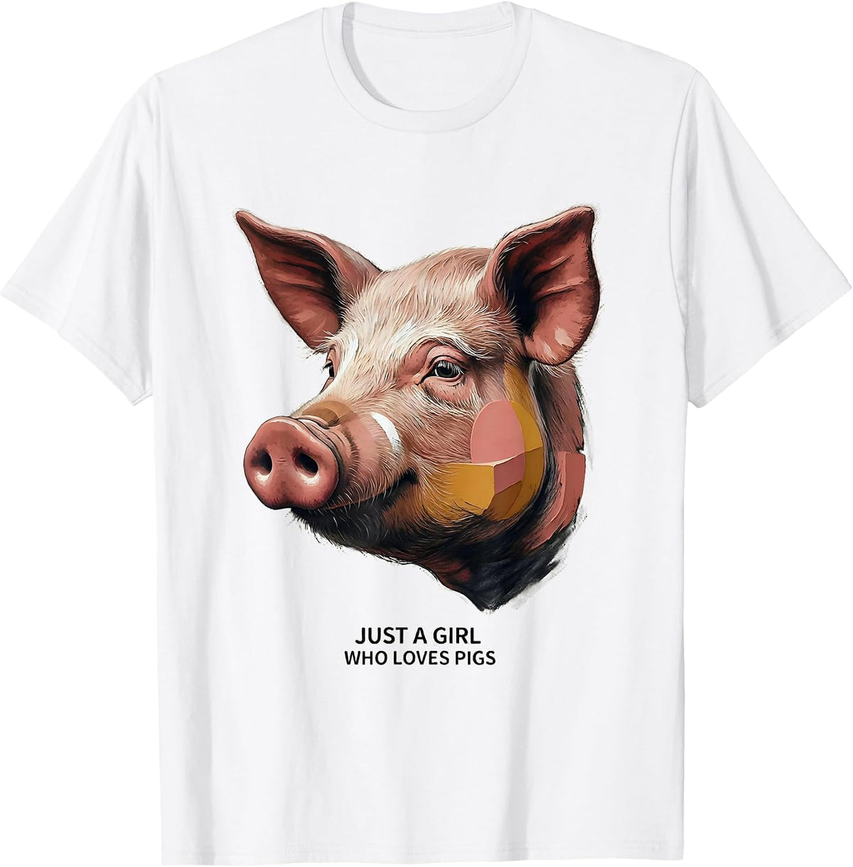 Just A Girl Who Loves Pigs Funny Pig Lover Farm Animal Humor T-Shirt - White