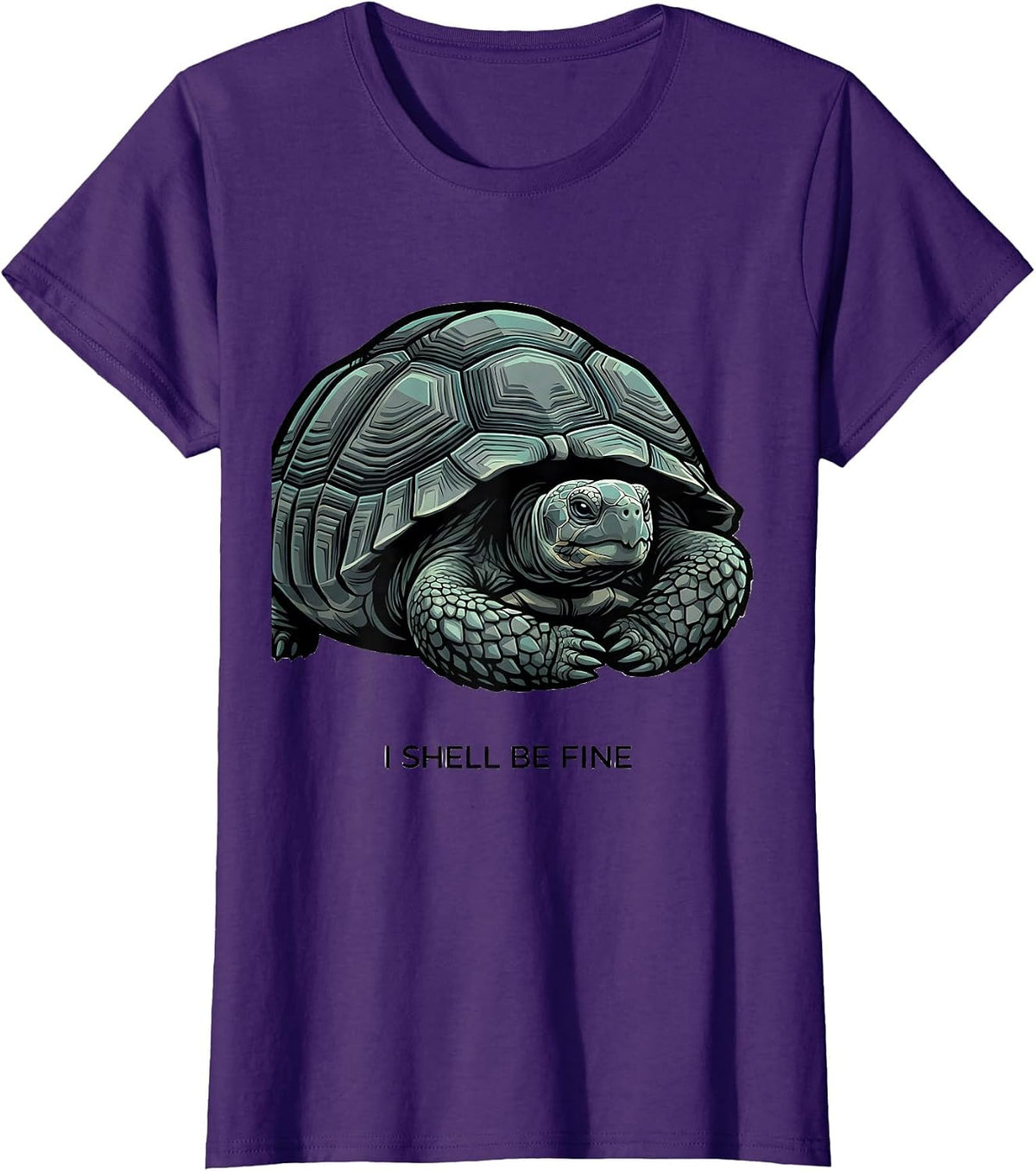 Women's I Shell Be Fine Funny Tortoise Lover Pet Humor T-Shirt - Purple