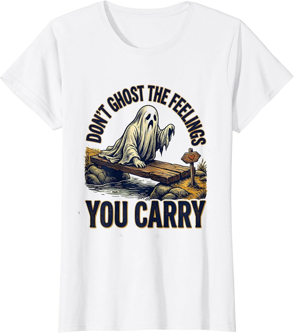 Women's Don't Ghost the Feelings You Carry Vintage Mental Health T-Shirt - White