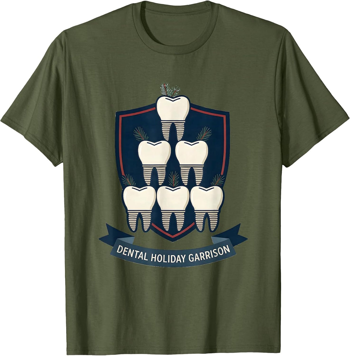 Men's Dental Holiday Garrison Funny Dentist Christmas Dental Team T-Shirt - Olive Green