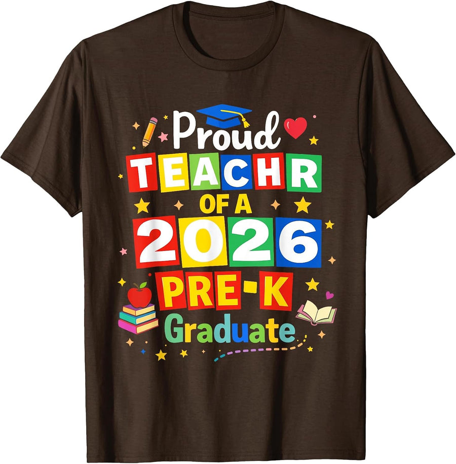 Proud Teacher of a 2026 Pre-K Graduate Preschool Graduation T-Shirt - Brown