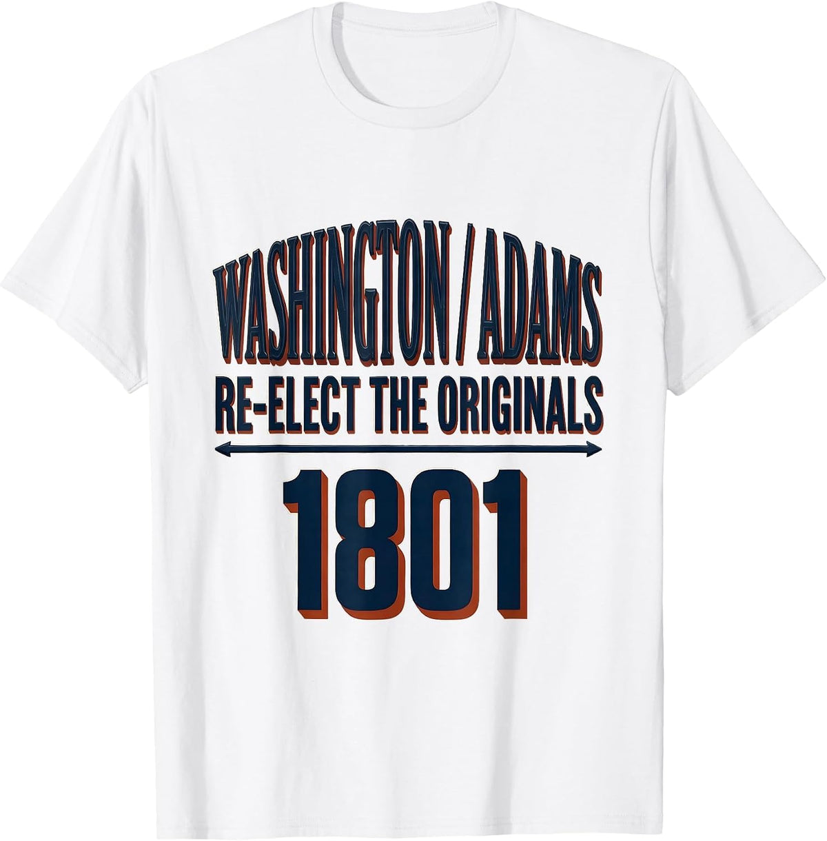 Men's Washington / Adams 1801 — Re-Elect The Originals Republican T-Shirt - White