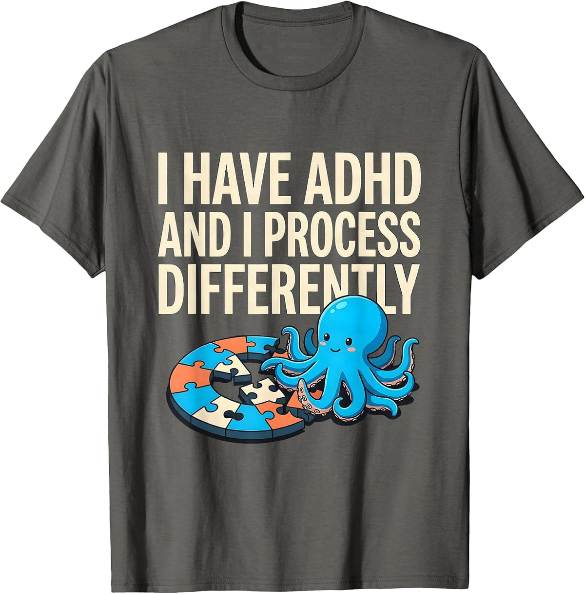Men's I Have ADHD And I Process Differently Funny ADHD Awareness T-Shirt - Asphalt Grey