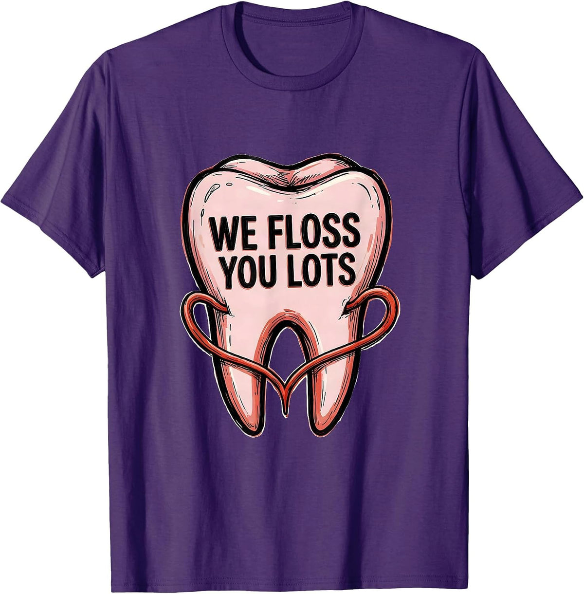 We Floss You Lots Funny Dental Valentines Day Dentist T-Shirt - Purple