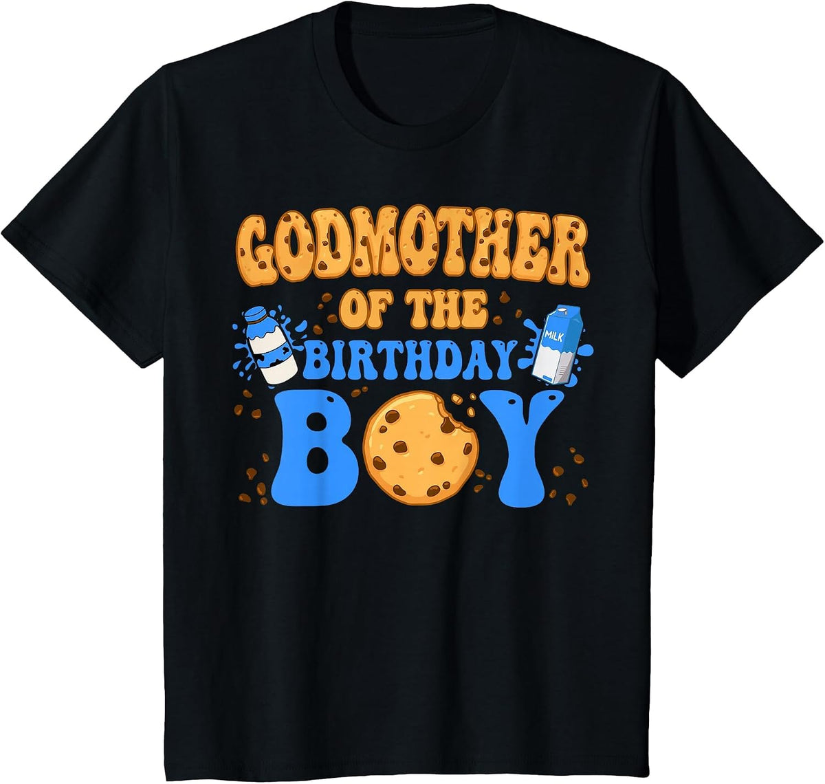 Godmother of The Birthday Boy Milk and Cookies Lover T-Shirt - Black