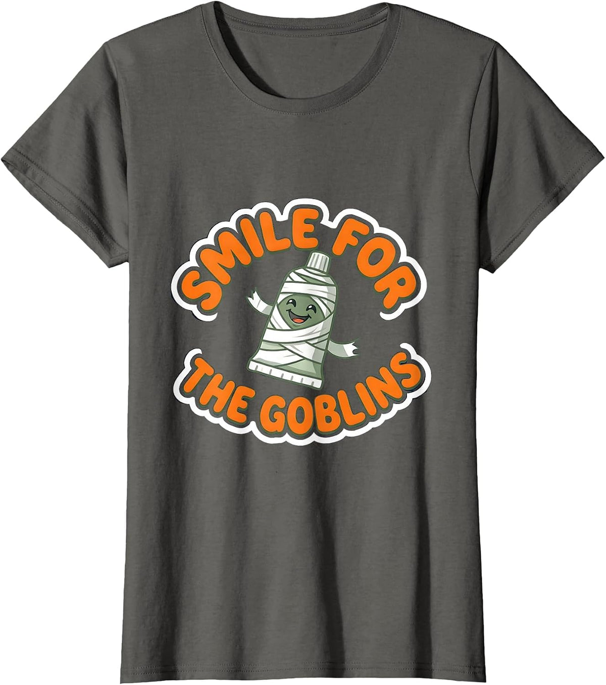 Women's Smile for the Goblins Funny Dentist Dental Hygienist T-Shirt - Asphalt Grey