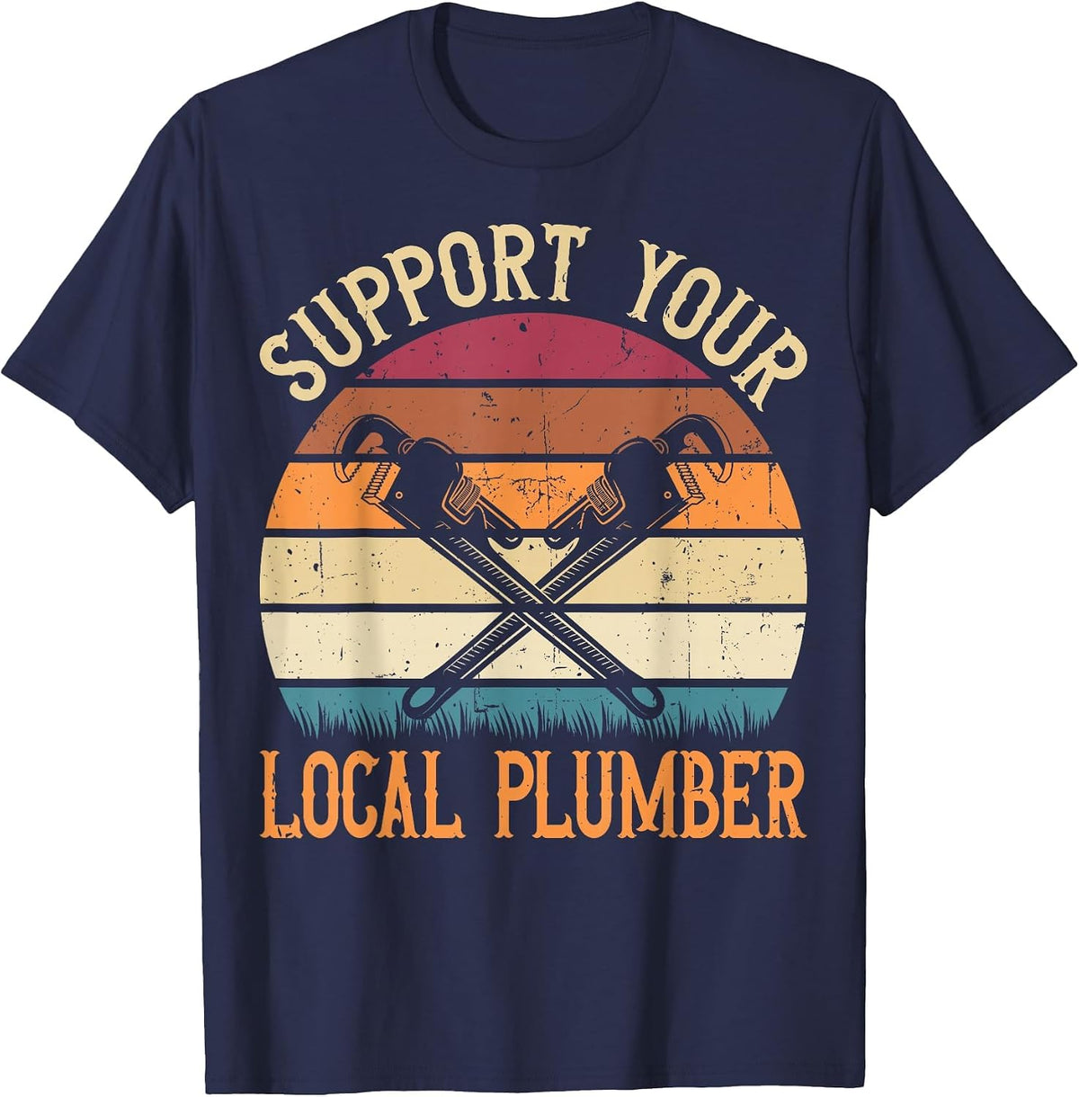 Plumbing Plumber Retro Support Your Local Plumber Pipefitter T-Shirt - Navy Blue