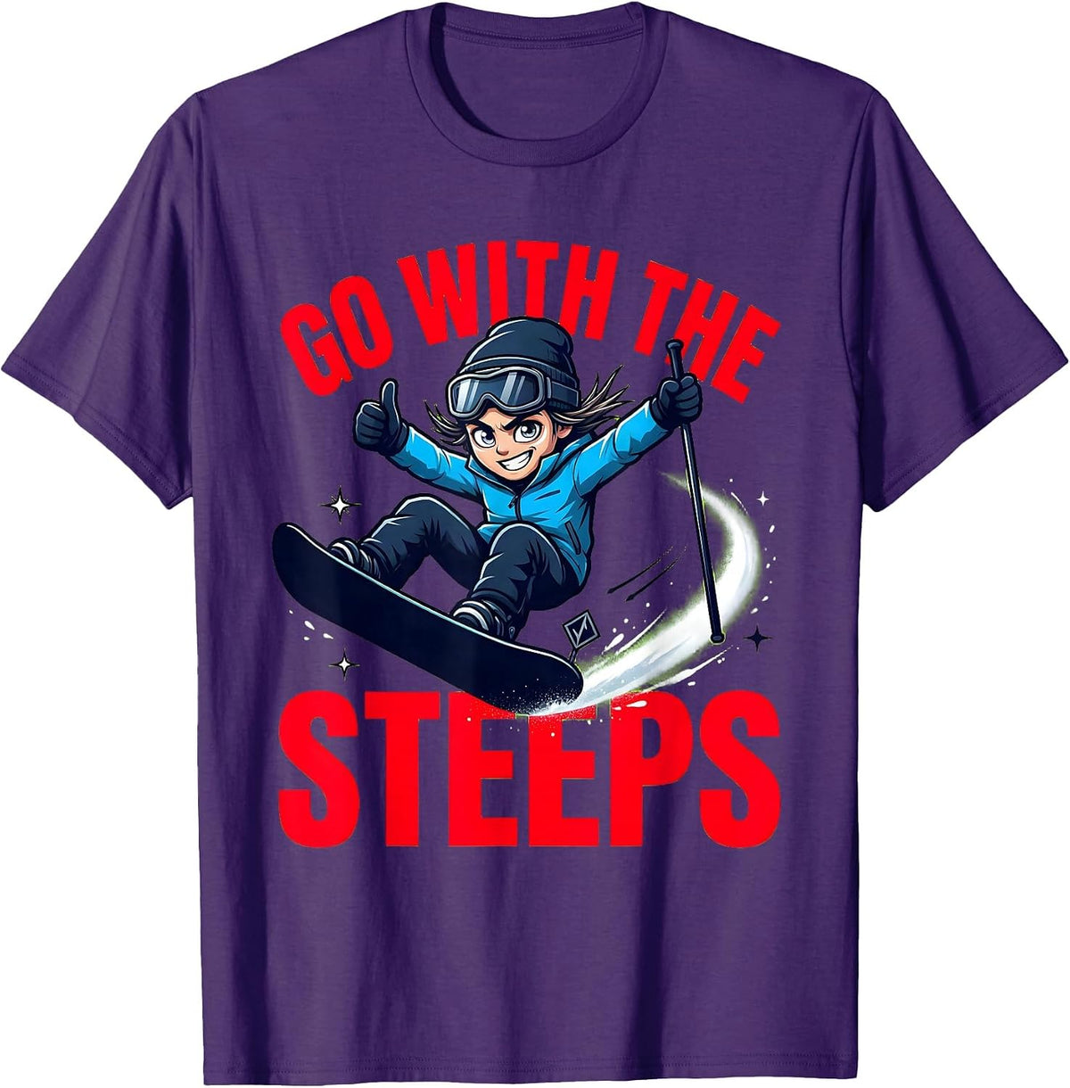 GO WITH THE STEEPS Funny Snowboarder Ski Season T-Shirt - Purple