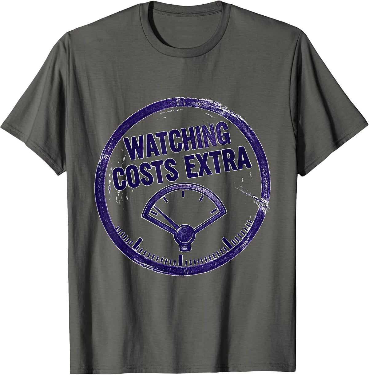 Watching Costs Extra Funny Plumber Pipefitter Occupation T-Shirt - Asphalt Grey