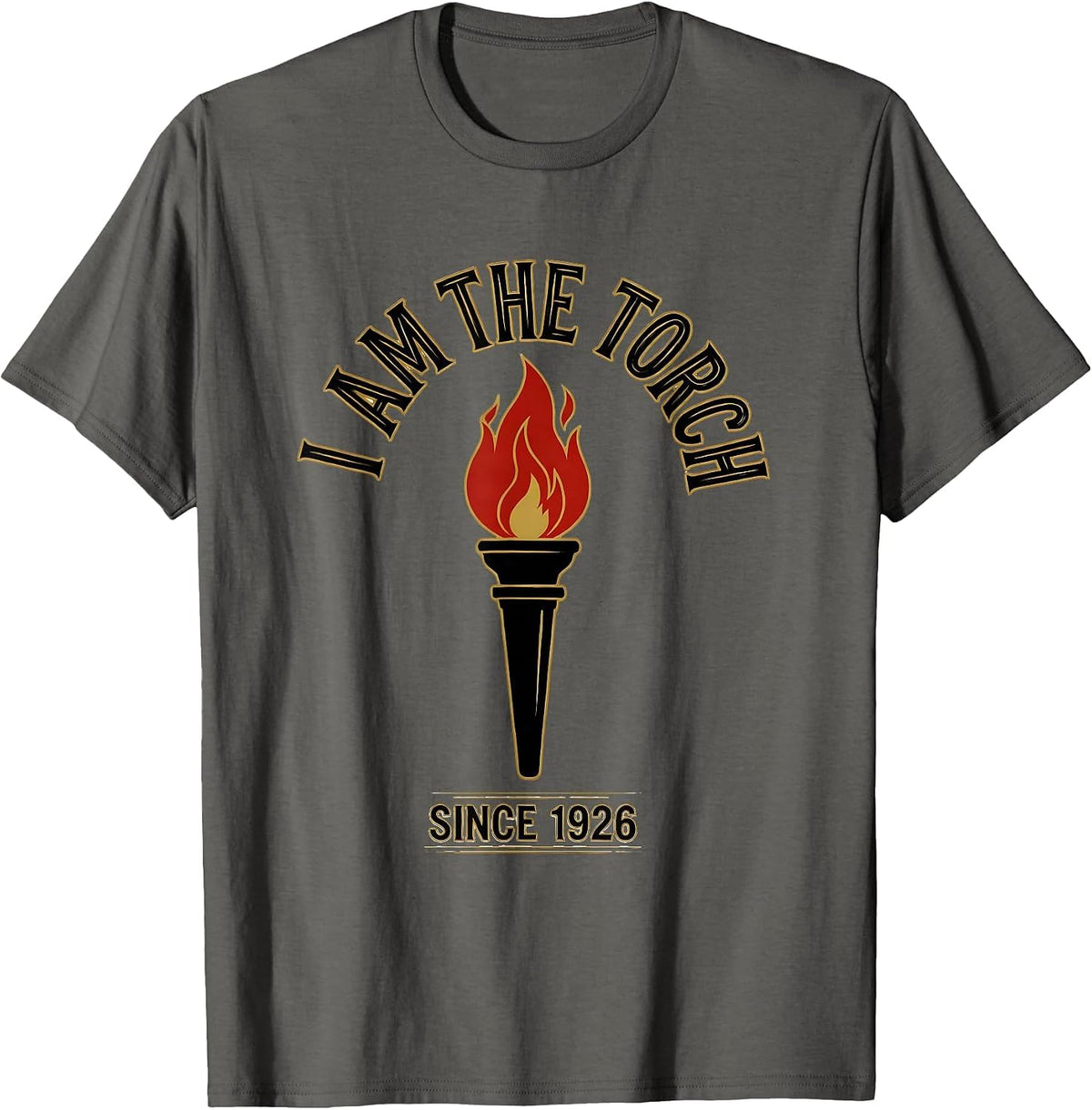 I Am The Torch Since 1926 Centennial Black History Month T-Shirt - Asphalt Grey