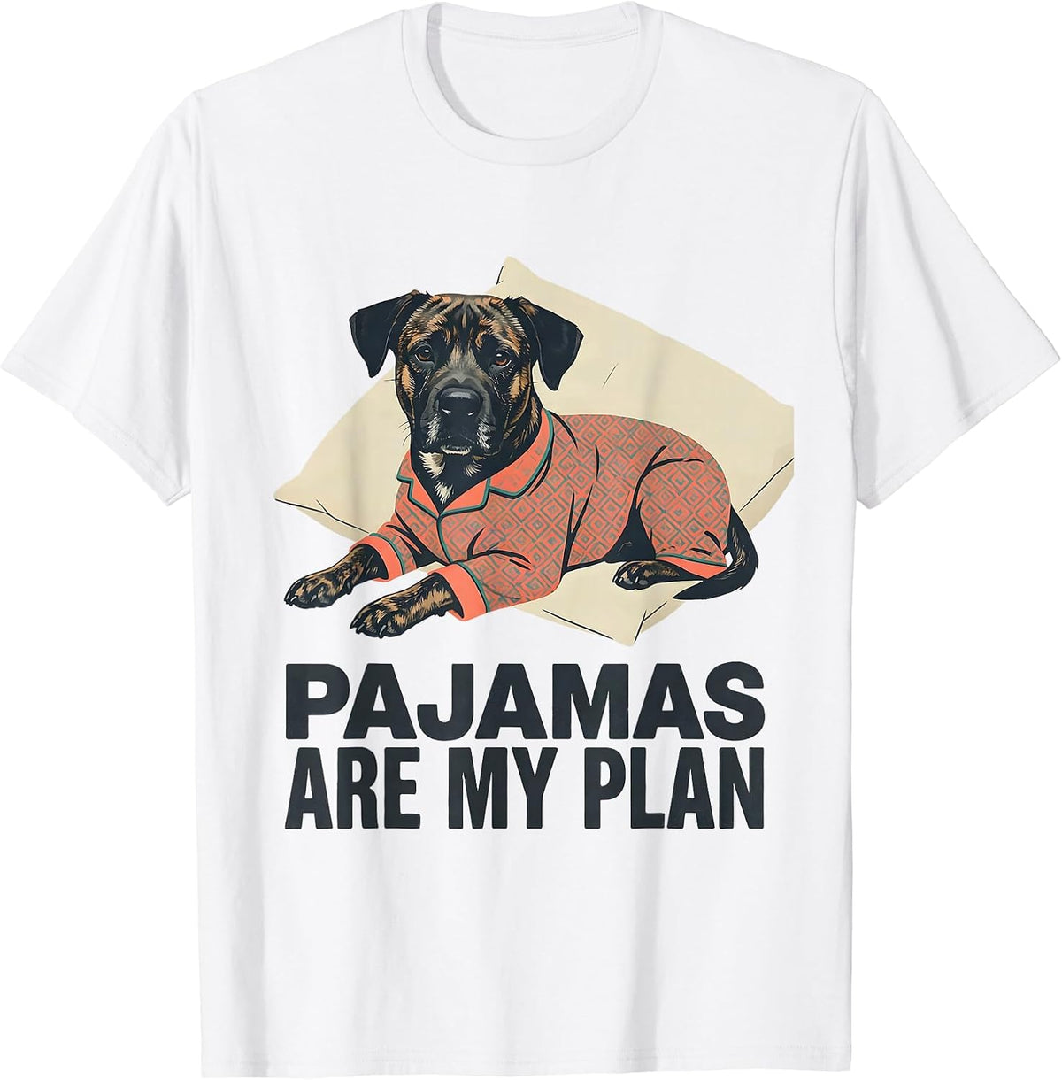 Men's Pajamas Are My Plan Funny Sleepy Boxer Dog Pajama Men Women T-Shirt - White