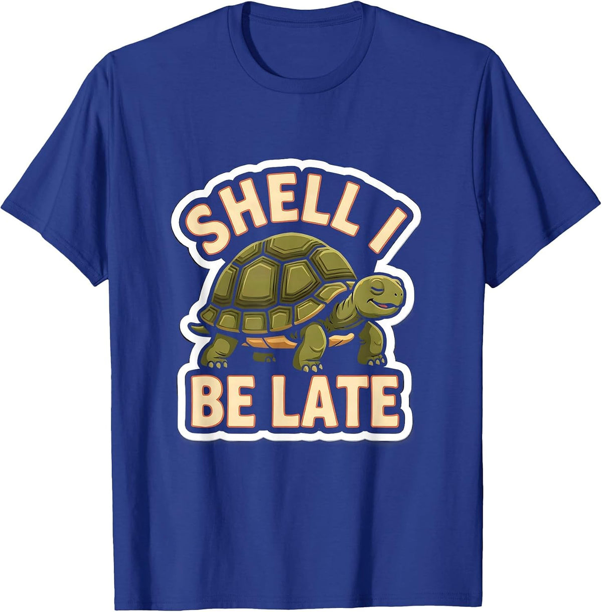 Men's Shell I Be Late Funny Tortoise Lover Pet Humor T-Shirt - Royal Blue